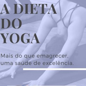 A Dieta do Yoga